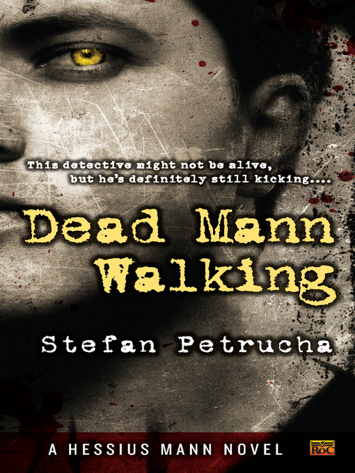 Title details for Dead Mann Walking by Stefan Petrucha - Available